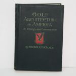 1927 Book 'Golf Architecture In America' by Geo C. Thomas Jr.
