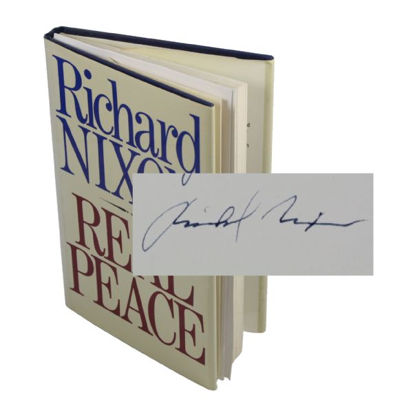 Richard Nixon Signed Book Real Peace - 1st Trade Edition - Dust Jacket