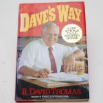 Signed Copy R.T. Jones Sr.-Daves Way - A New Approach To Old-Fashioned Success Dave Thomas