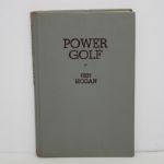 Ben Hogan Signed 'Power Golf' Book - 9th Printing (1952)-JSA COA