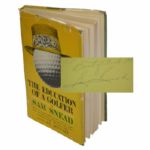 Sam Snead Signed Golf Book The Education of a Golfer- Personalized JSA COA