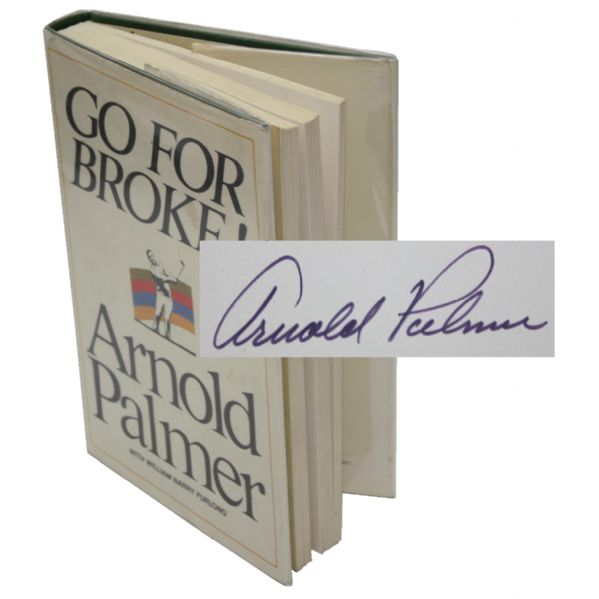 Arnold Palmer Signed Go For Broke Book - Personalized JSA COA