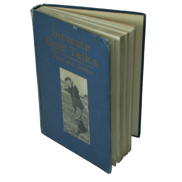 1920 Golf Book Intimate Golf Talks by John Duncan Dunn