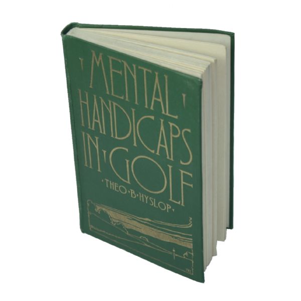 1927 Golf Book Mental Handicaps in Golf by Theo B. Hyslop