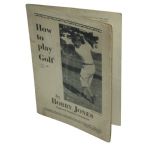 How To Play Golf Book by Bobby Jones
