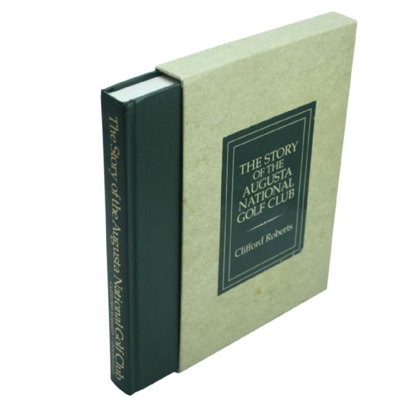The Story of Augusta National Golf Club – Deluxe Author’s Edition with Slip Case