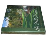 'In Full Bloom' - An Augusta National Golf Club in Photographs Coffee Table Book