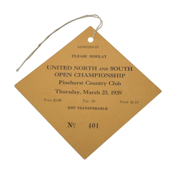 1939 North & South Open Championship Thursday Ticket - Pinehurst