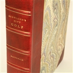 'Scotland's Gift. Golf. Reminiscences 1872–1927' by Signed Ltd Ed. 30/260 Charles Blair Macdonald
