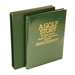 A Golf Story Bobby Jones Augusta National And The Masters - Special First Edition Mint  in Slipcase - Hord Hardin Note