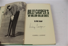 Billy Casper 'My Million-Dollar Shots' Book Signed by Billy Casper JSA COA