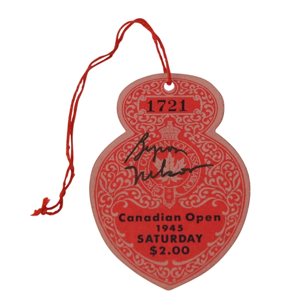 1945 Canadian Open Ticket Signed by Byron Nelson-Historic Final Round 11th Straight Win!