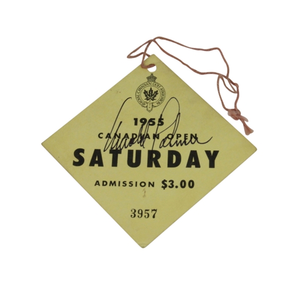Arnold Palmer Signed 1955 Royal Canadian Open Saturday Ticket - 1st PGA WIN! JSA COA