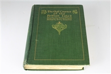 'The Golf Courses of British Isles' Book by Bernard Darwin - 1910 - First Edition