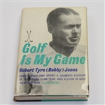 'Golf is My Game' by Bobby Jones Signed - Robert T. Jones Jr JSA COA