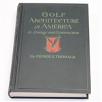 1927 Book 'Golf Architecture In America' by George C. Thomas Jr.