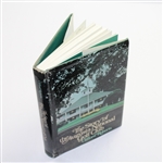 'The Story of the Augusta National Golf Club' - by Clifford Roberts - 1st Edition 1976