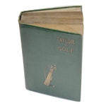 J.H. Taylor 1911 Taylor on Golf Book - Mark Brooks Collection