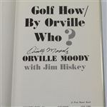 Orville Moody Signed 'Golf How/By Orville Who?' Book JSA COA