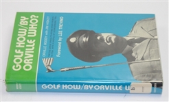Orville Moody Signed 'Golf How/By Orville Who?' Book JSA COA