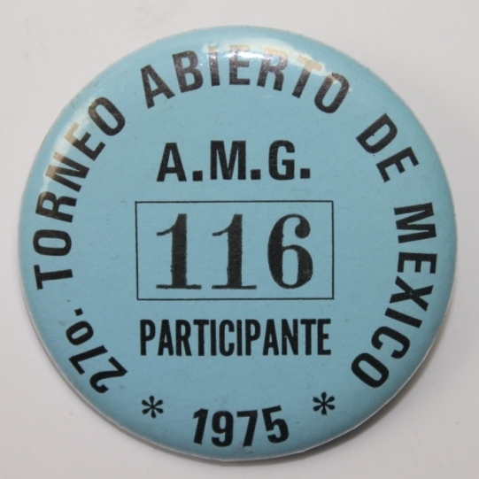 1975 Abierto de Mexico Open Contestant Badge #116 - (The Mexican Open)