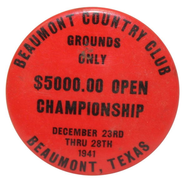1941 Beaumont Country Club $5,000 Open Championship Invitational Grounds Pass