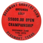1941 Beaumont Country Club $5,000 Open Championship Invitational Grounds Pass