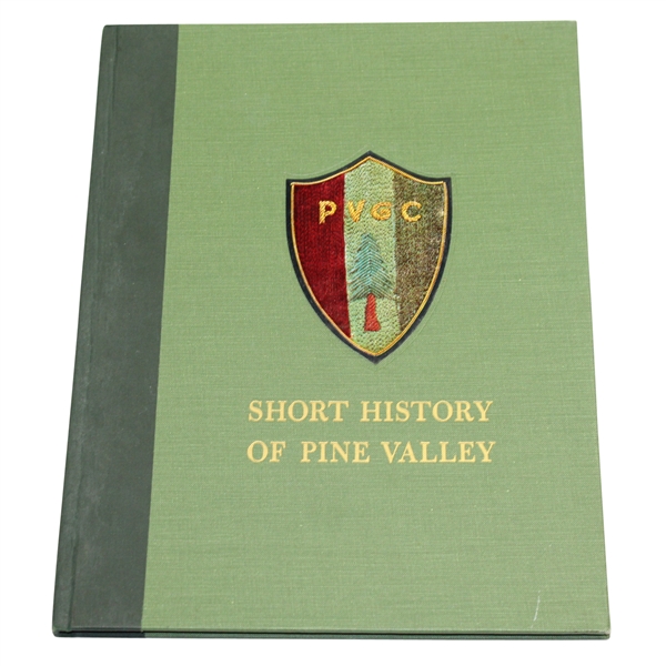 A Short History of Pine Valley Golf Book  - Pine Valley Golf Club - 1974 Edition