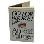 Arnold Palmer Signed Go For Broke! Golf Book by Palmer - First Edition 1973 JSA ALOA