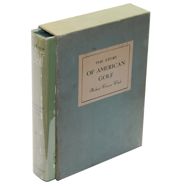 1948 1st Ed The Story of American Golf: Its Champions & Its Championships - Signed by Author Herbert Warren Wind JSA ALOA