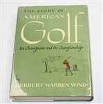 1948 1st Ed 'The Story of American Golf: Its Champions & Its Championships' - Signed by Author Herbert Warren Wind JSA ALOA