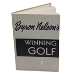 Byron Nelson Signed 1946 1st Editon Book 'Winning Golf' - To Mark Emerson JSA ALOA