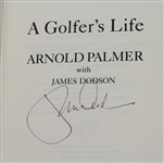 Arnold Palmer Signed 1st Ed 'A Golfer's Life' Also Signed by Author Dodson JSA ALOA