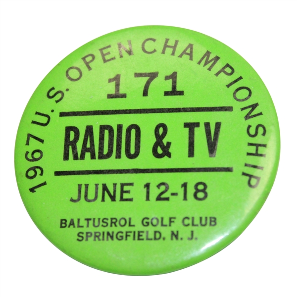 1967 US Open at Baltusrol GC Radio & TV Badge #171 - Jack Nicklaus Winner