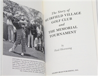 Ltd Ed Story of Muirfield Village GC & The Memorial Tournament by Paul Hornung #306/525