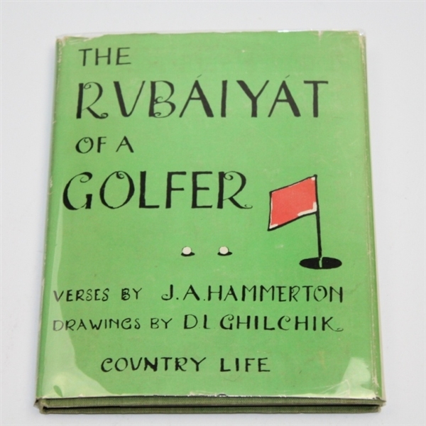 1946 'The Rubaiyat of a Golfer' Book by J.A. Hammerton with Dust Jacket