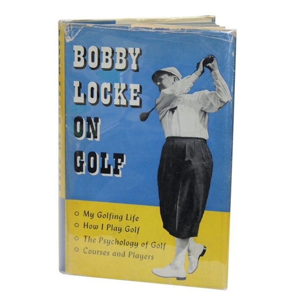 1953 Bobby Locke on Golf  Book by Bobby Locke with Dust Jacket