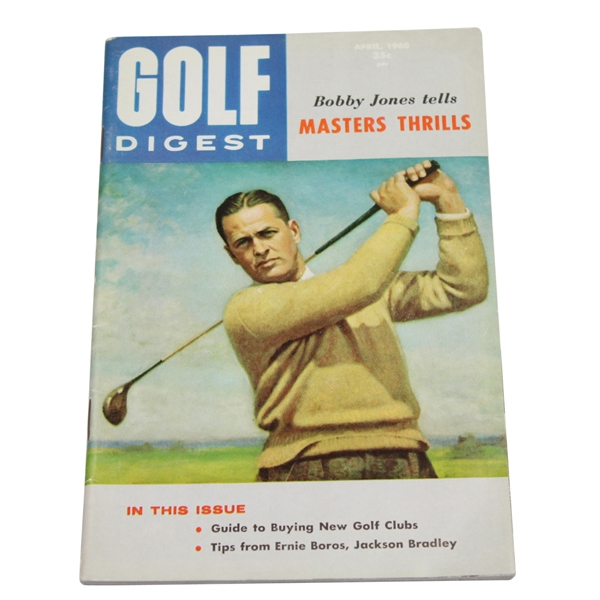 1960 Golf Digest 'Bobby Jones tells Masters Thrills' Magazine - April
