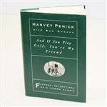 Harvey Penick Signed Book 'And If You Play Golf, You're My Friend' JSA ALOA