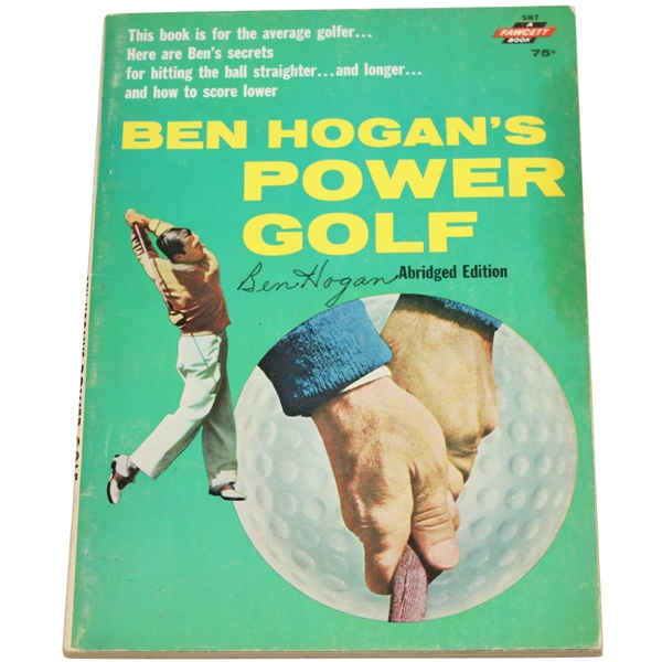 Ben Hogan Signed Ben Hogans Power Golf Soft Cover Edition JSA ALOA