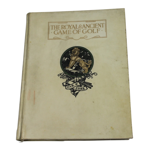 1912 "The Royal & Ancient Game of Golf Deluxe Ltd Ed Book #2/100 - Hilton & Smith-SCARCE