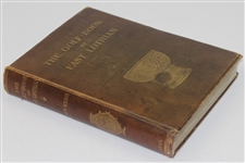  SCARCE 1896 The Golf Book of East Lothian by John Kerr Ltd Ed #81/500 Signed by Kerr JSA ALOA
