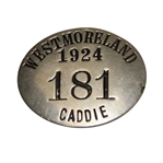 1924 Westmoreland Metal Caddie Badge
