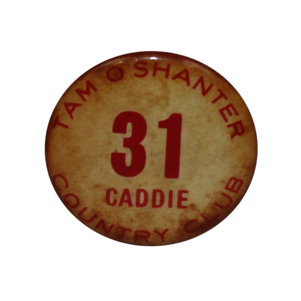 Undated Caddie Badge from Tam OShanter Country Club