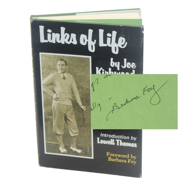 1973 Links of Life by Joe Kirkwood as told by Barbara Fey with Quotations