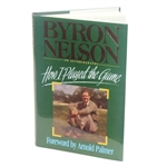 Byron Nelson Signed 'How I Played the Game' Golf Book JSA ALOA