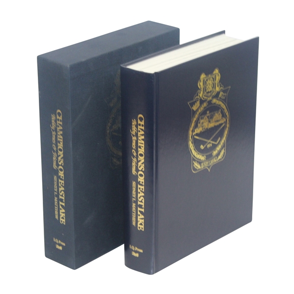 Champions of East Lake - Bobby Jones & Friends Ltd Ed. #766 Book by Sid Matthews - Signed
