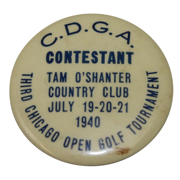 1940 Third Chicago Open Golf Tournament C.D.G.A. Contestant Badge - Tam OShanter CC