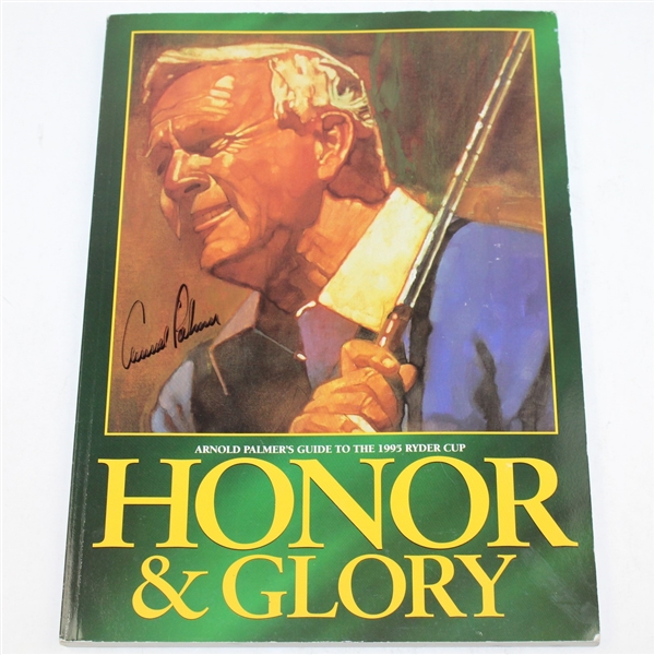 Arnold Palmer Signed 1995 Ryder Cup Guide "Honor & Glory" JSA ALOA