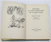 1935 'Letters to the Secretary of a Golf Club' Book Signed by George Nash JSA ALOA
